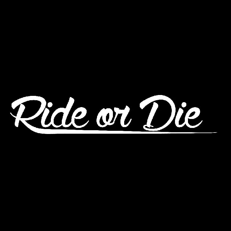 "Ride or Die" Aufkleber