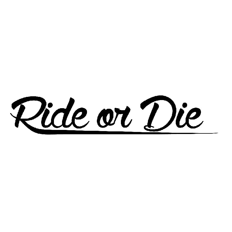 "Ride or Die" Aufkleber